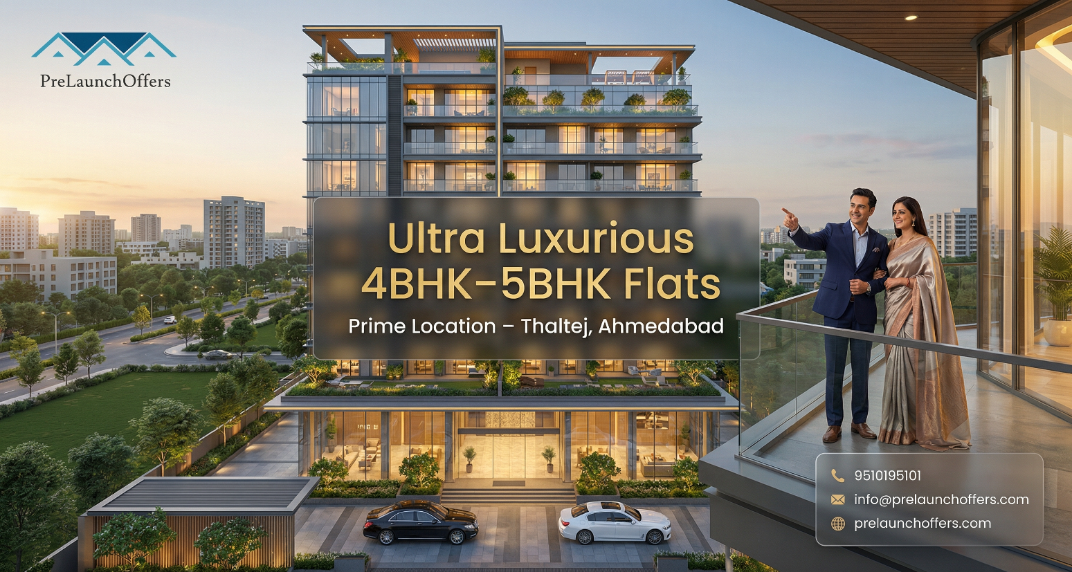 Ultra Luxurious 4BHK–5BHK Flats in Thaltej, Ahmedabad
